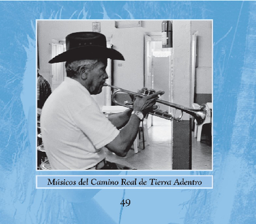Músicos del Camino Real de Tierra Adentro