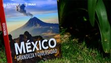 México Grandeza y Diversidad